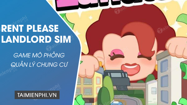 tai rent please landlord sim