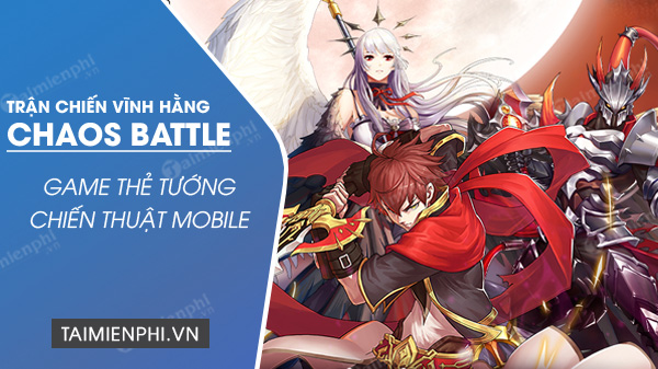 tai chaos battle tran chien vinh hang