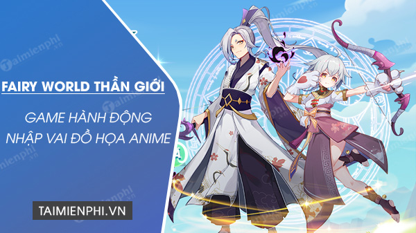 tai fairy world than gioi