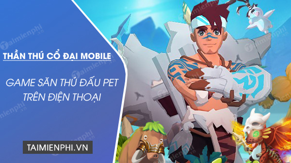 than thu co dai mobile