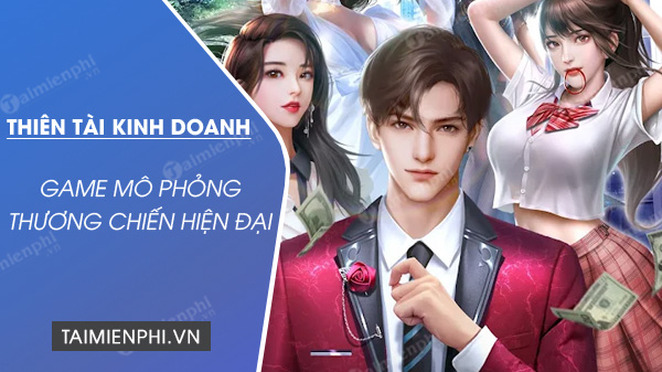 tai thien tai kinh doanh mobile