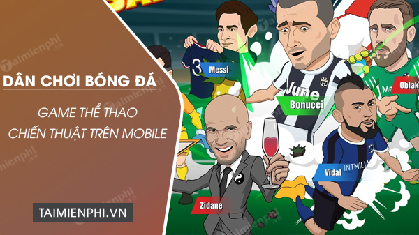 tai dan choi bong da