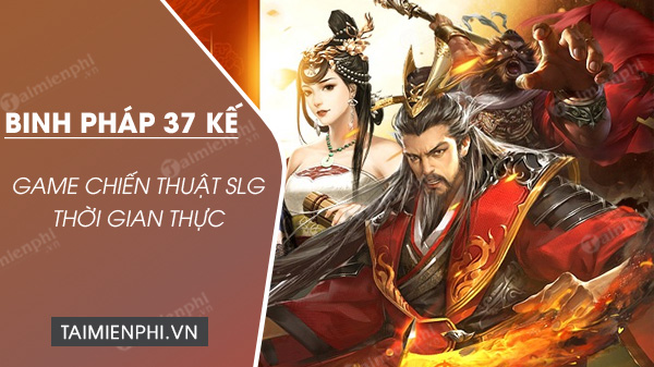 tai binh phap 37 ke mobile