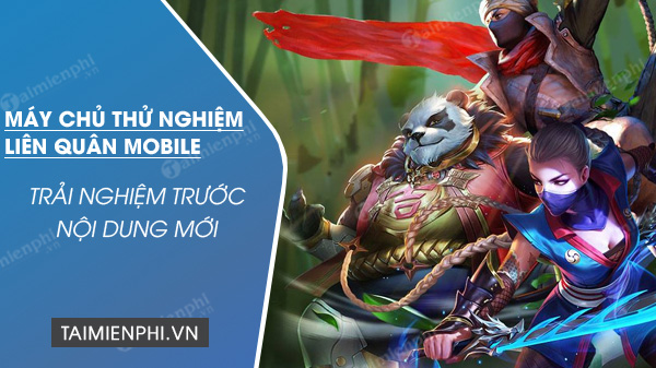 tai lien quan thu nghiem phien ban moi nhat