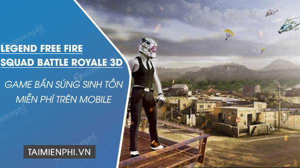 tai legend free fire squad battle royale 3d