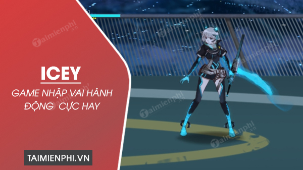 tai game ICEY