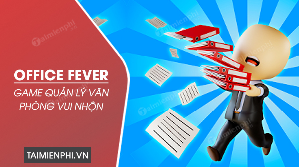 tai Office Fever