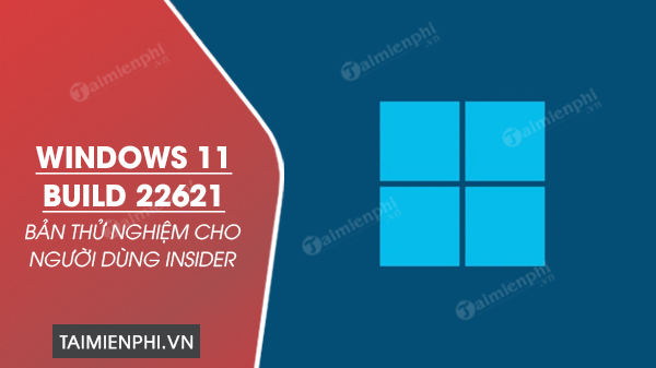 Windows 11 build 22621