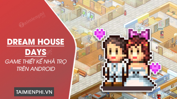 Dream House Days