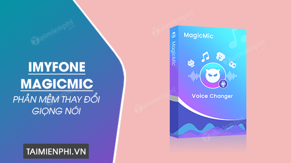 iMyFone MagicMic