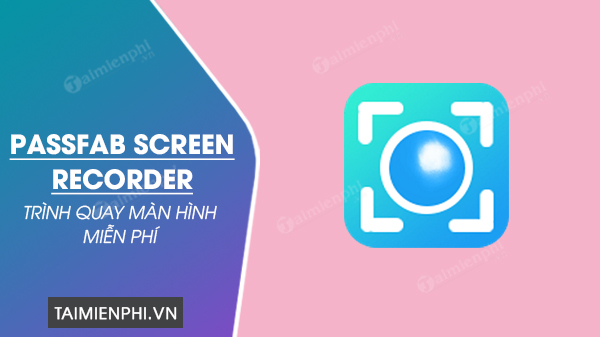 download PassFab Screen Recorder