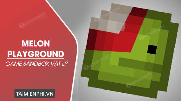 tai Melon Playground