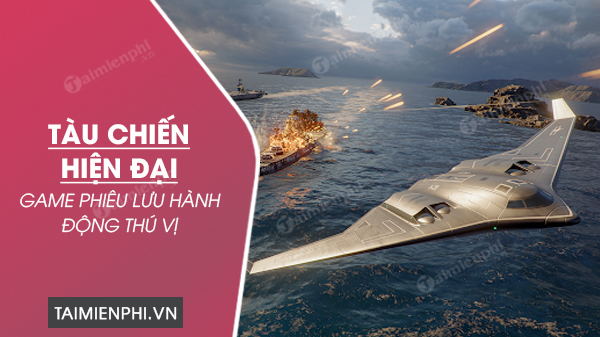 tai tau chien hien dai