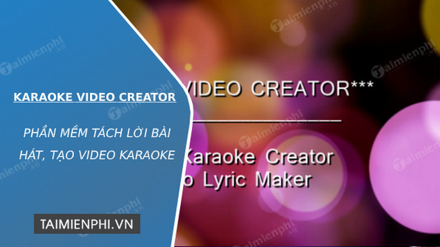 tai karaoke video creator