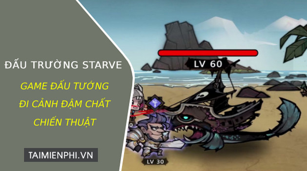 tai dau truong starve