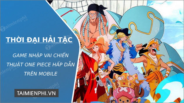 tai thoi dai hai tac