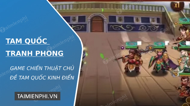 tai tam quoc tranh phong