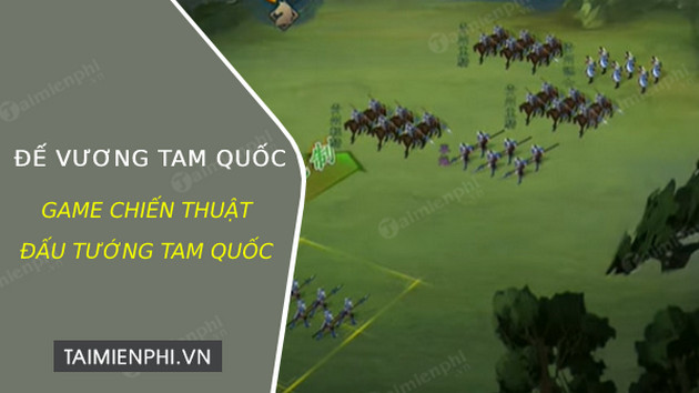 tai de vuong tam quoc