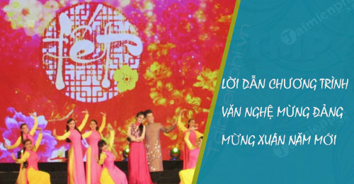 loi dan chuong trinh van nghe mung dang mung xuan nam moi