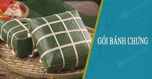 cach goi banh chung