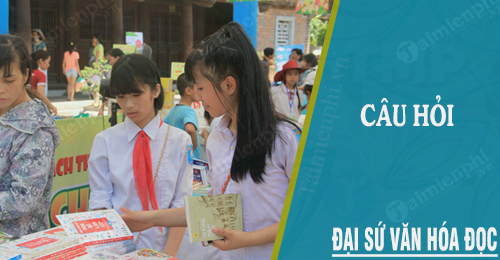cau hoi dai su van hoa doc 2019