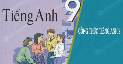 cong thuc tieng anh lop 9