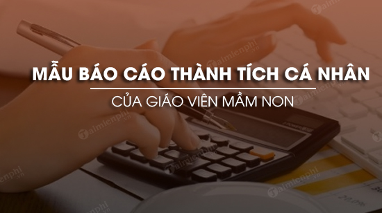mau bao cao thanh tich ca nhan cua giao vien mam non