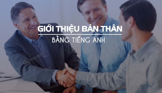nhung mau cau tieng anh gioi thieu ban than