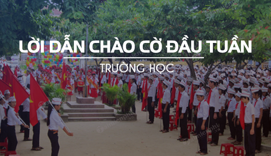 loi dan chuong trinh chao co dau tuan