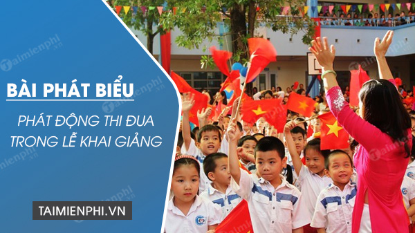 bai phat bieu phat dong thi dua trong le khai giang