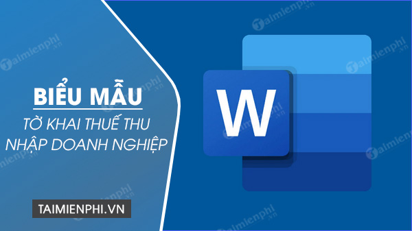 to khai thue thu nhap doanh nghiep