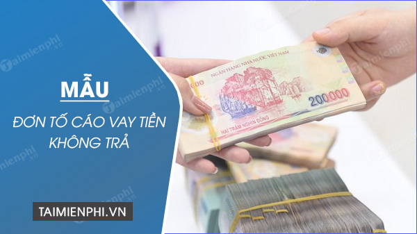 don to cao vay tien khong tra