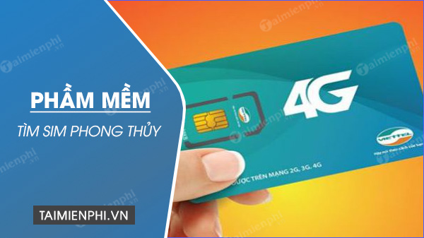 phan mem tim sim phong thuy