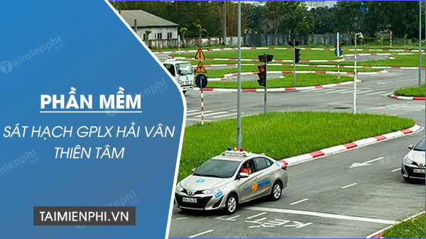 phan mem sat hach gplx hai van thien tam