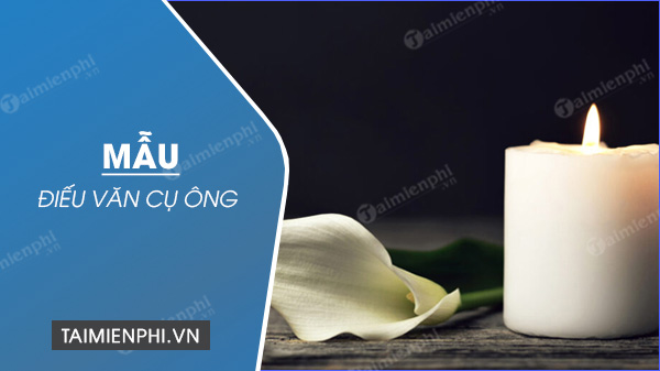 mau dieu van cu ong trong tang le cu ong