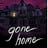 download Gone Home Mới nhất 
