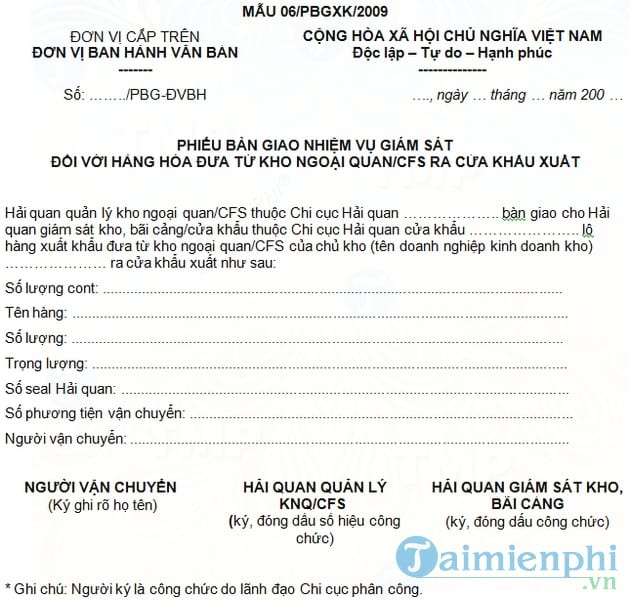 Phiếu bàn giao nhiệm vụ giám sát hàng hóa đưa từ kho ra cửa khẩu xuất