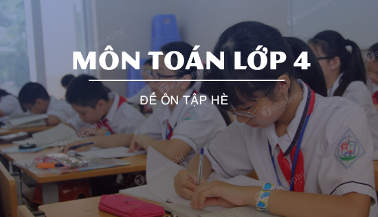 de on tap he mon toan lop 4
