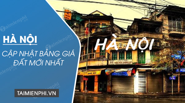 Bang gia dat Ha Noi 2020 - 2024