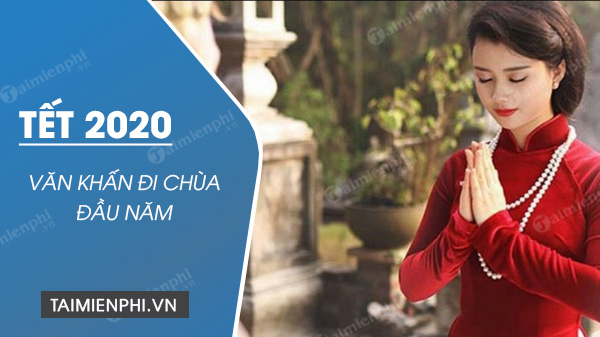 van khan di chua dau nam 2020