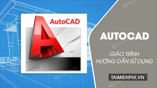 tai giao trinh autoCad