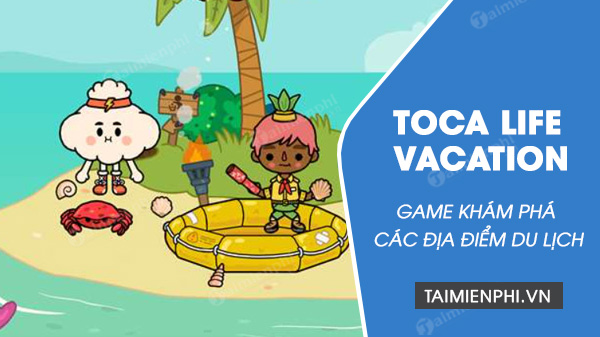 tai toca life vacation