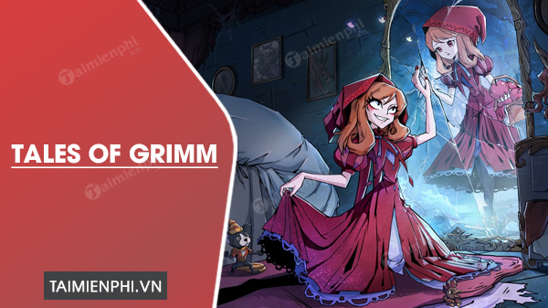 tai game tales of grimm