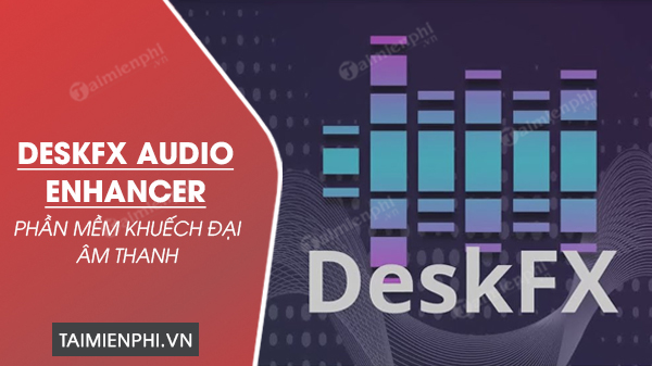 DeskFX Audio Enhancer
