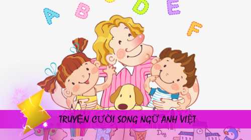 truyen cuoi song ngu anh viet